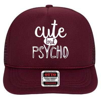 Cute But Psycho High Crown Mesh Back Trucker Hat