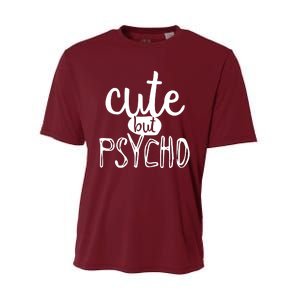 Cute But Psycho Performance Sprint T-Shirt