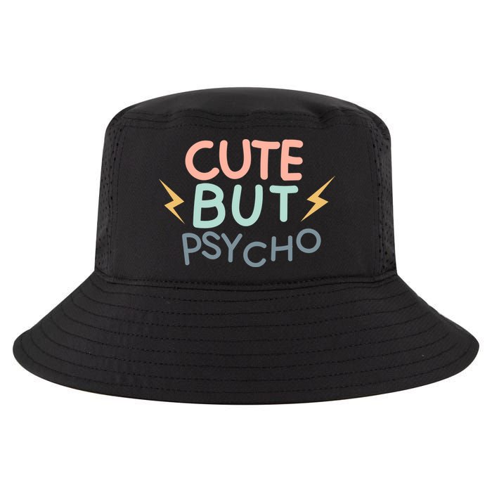 Cute But Psycho Cool Comfort Performance Bucket Hat