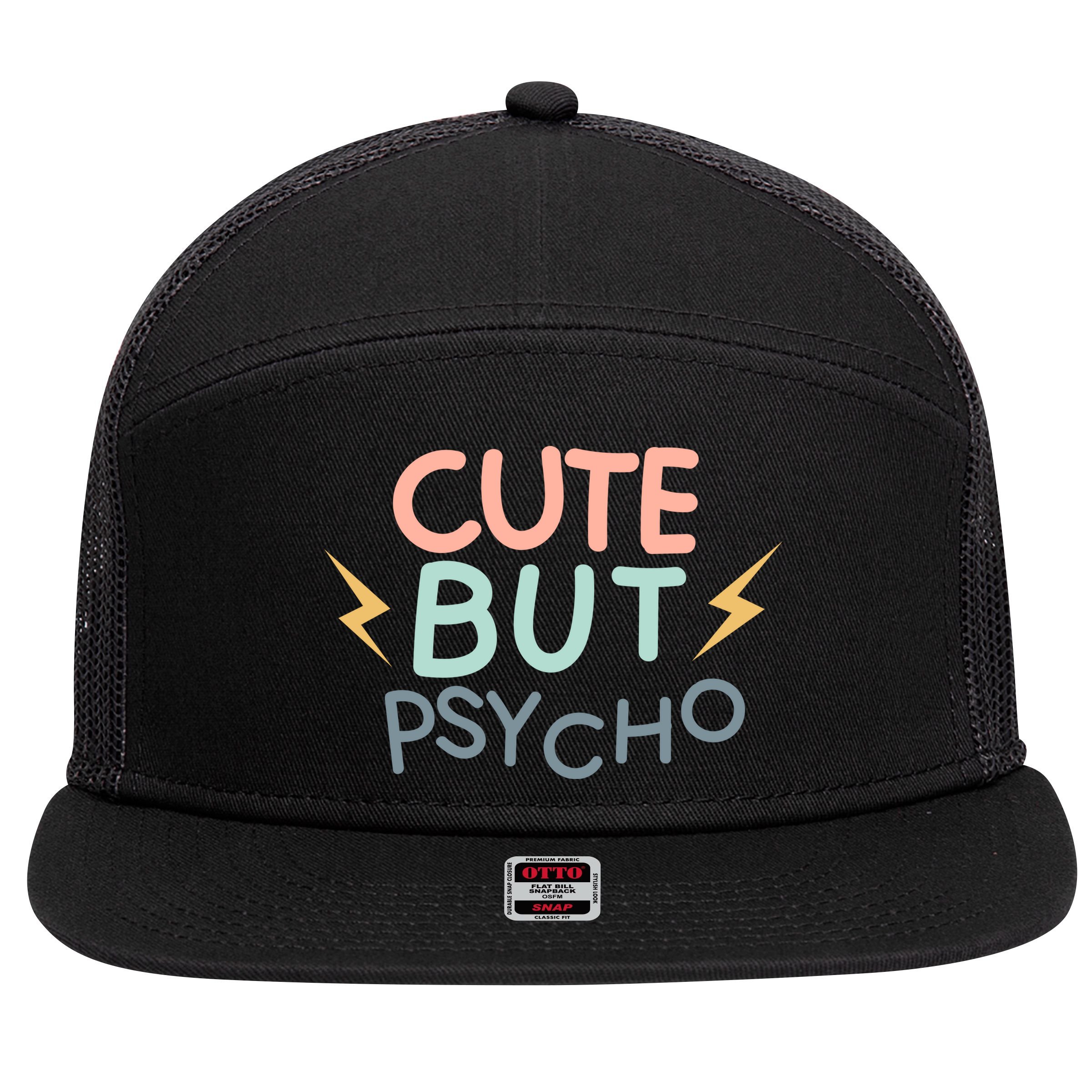 Cute But Psycho 7 Panel Mesh Trucker Snapback Hat