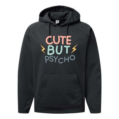 Cute But Psycho Performance Fleece Hoodie