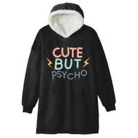 Cute But Psycho Hooded Wearable Blanket