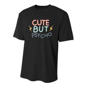 Cute But Psycho Youth Performance Sprint T-Shirt