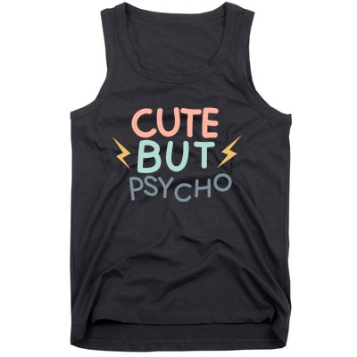 Cute But Psycho Tank Top