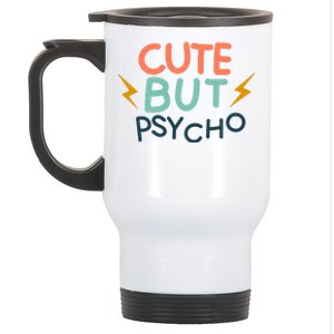 Cute But Psycho Stainless Steel Travel Mug