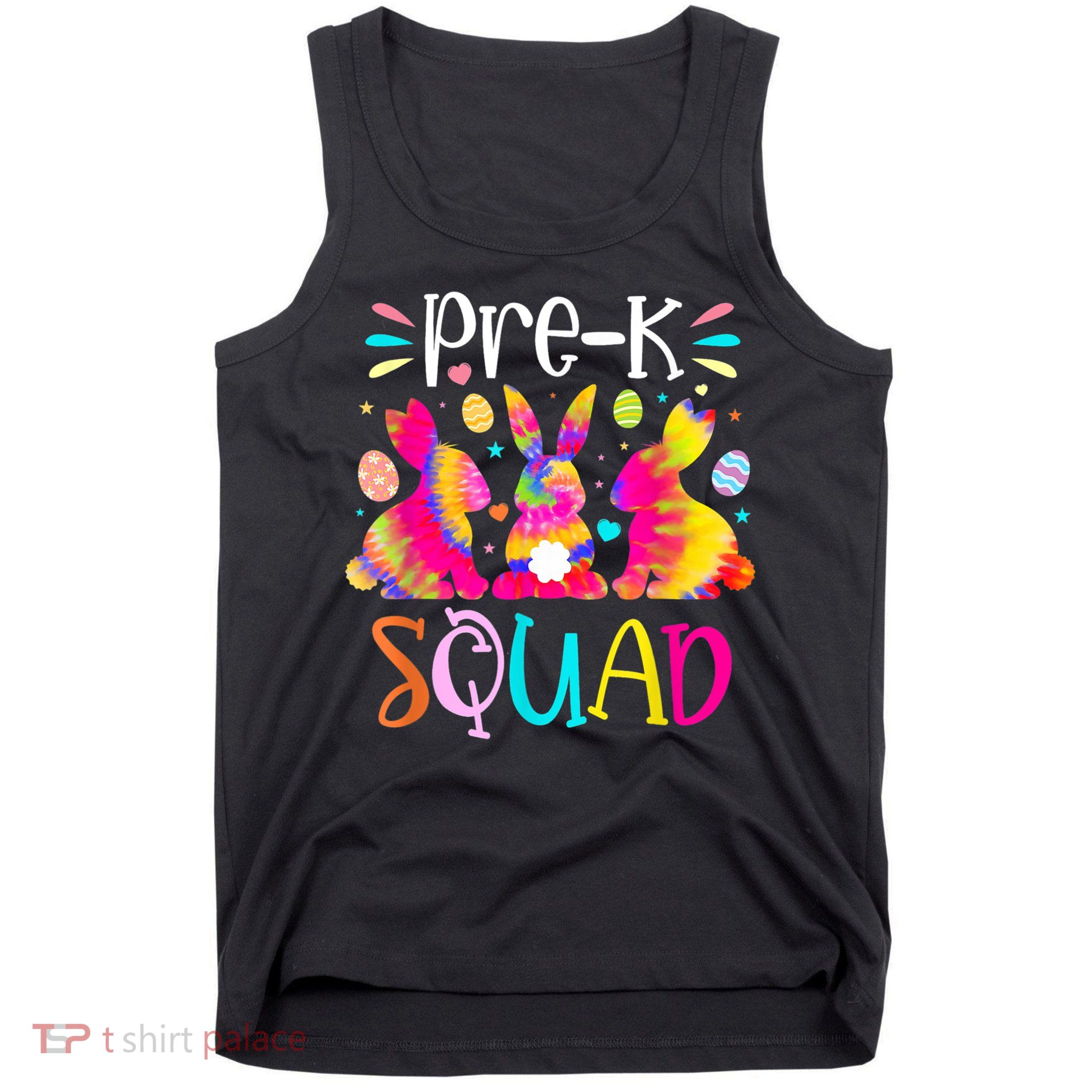 Cute Bunnies Pre K Teacher Squad Easter Day Tie Dye Tank Top