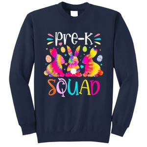 Cute Bunnies Pre K Teacher Squad Easter Day Tie Dye Tall Sweatshirt