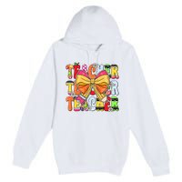 Coquette Bow Pencil Teacher Life Premium Pullover Hoodie