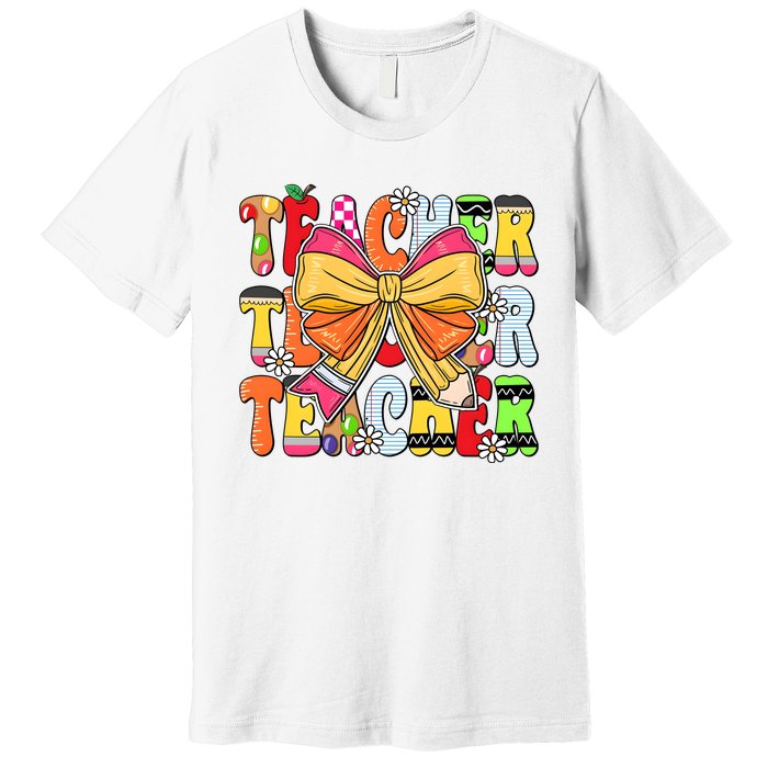 Coquette Bow Pencil Teacher Life Premium T-Shirt