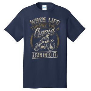 Cool Biker Quote Funny Motorcycle Saying Love Riding Tall T-Shirt