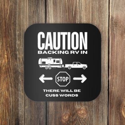Caution Backing Rv In Funny Camping Outoors Coaster