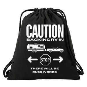 Caution Backing Rv In Funny Camping Outoors Drawstring Bag