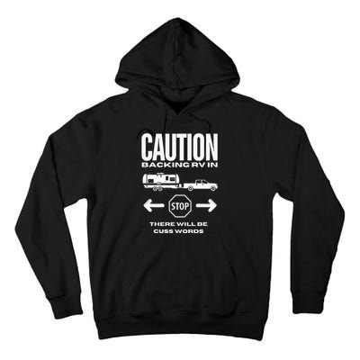 Caution Backing Rv In Funny Camping Outoors Tall Hoodie