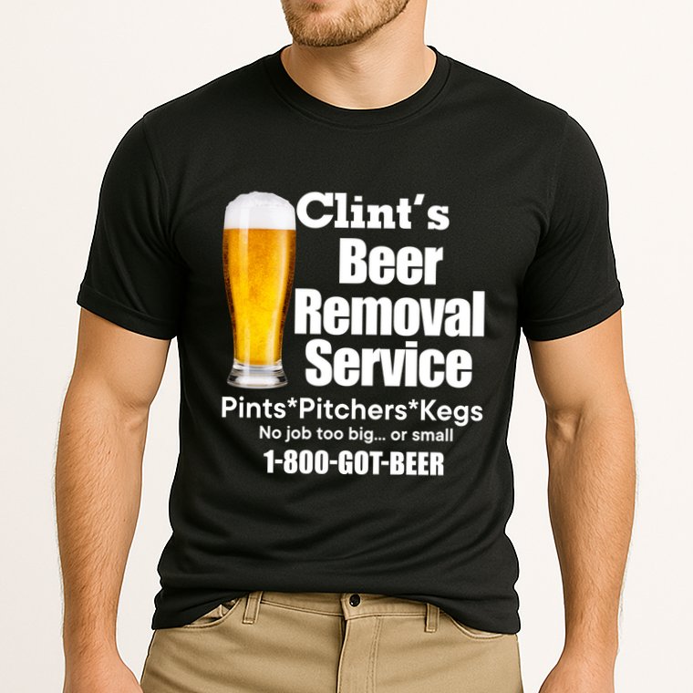 Clints Beer Removal Service Pints Pitchers Kegs Performance Shirt