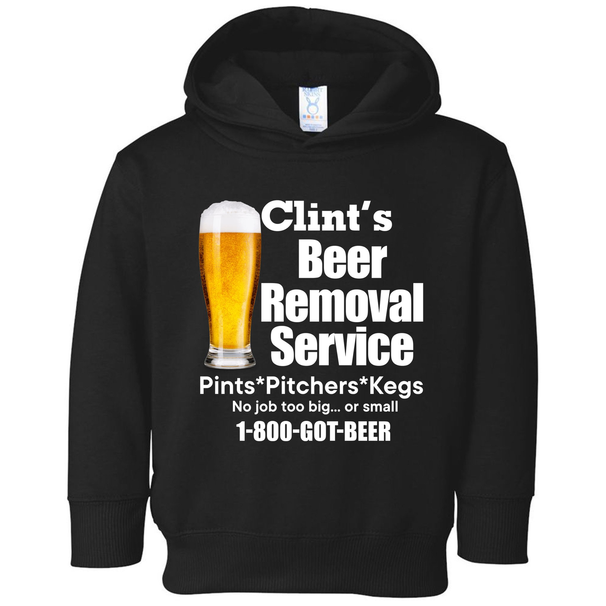 Clints Beer Removal Service Pints Pitchers Kegs Toddler Hoodie