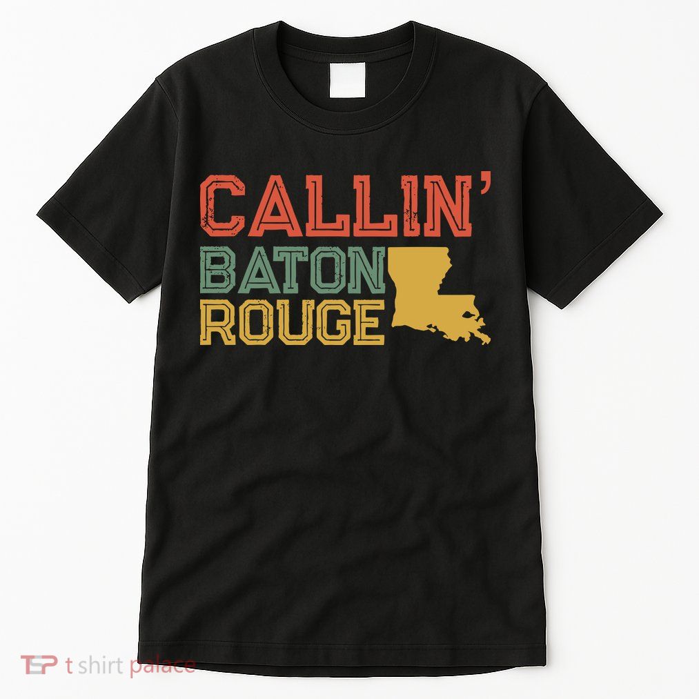 Callin Baton Rouge Tall T-Shirt