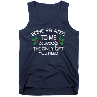 Christmas Being Related To Me Family Joke Tank Top