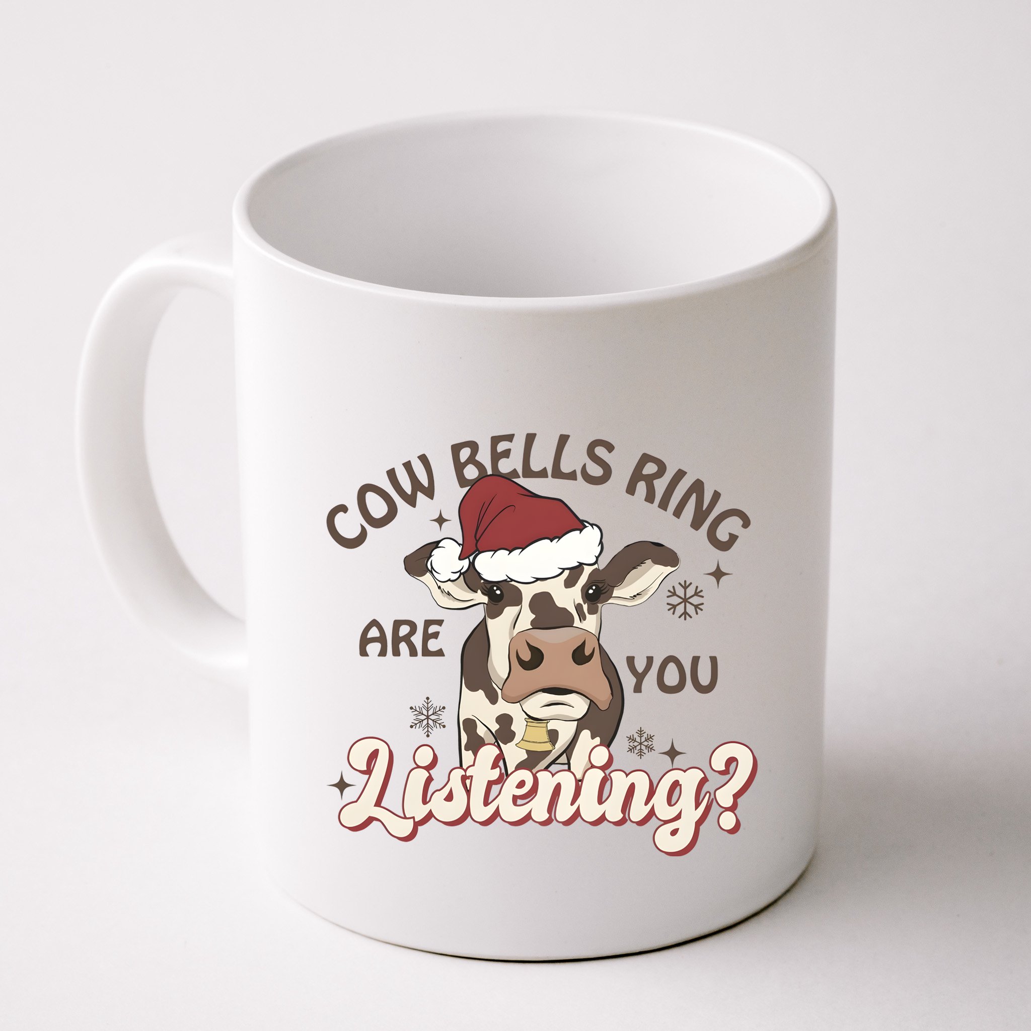 Cow Bells Ring Are You Listening Merry Christmas Mug