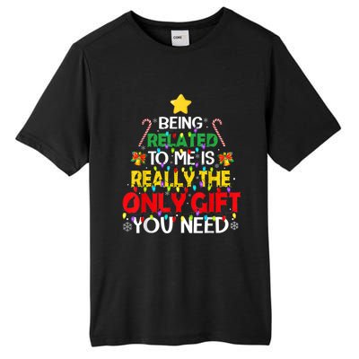 Christmas Being Related To Me Funny Family Pajamas Xmas Gift Tall Fusion ChromaSoft Performance T-Shirt