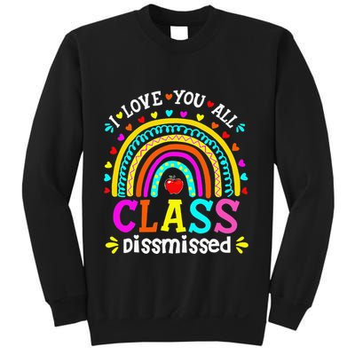 Cute Boho Rainbow Class Dismissed Last Day Of School Teacher Sweatshirt