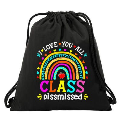 Cute Boho Rainbow Class Dismissed Last Day Of School Teacher Drawstring Bag