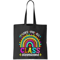 Cute Boho Rainbow Class Dismissed Last Day Of School Teacher Bag