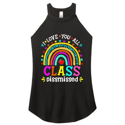 Cute Boho Rainbow Class Dismissed Last Day Of School Teacher Women's Perfect Tri Rocker Tank