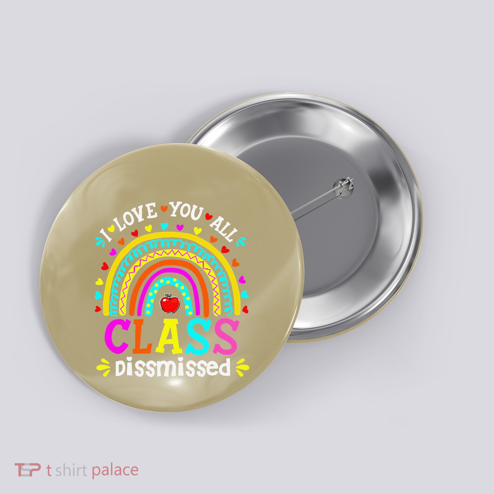 Cute Boho Rainbow Class Dismissed Last Day Of School Teacher Button