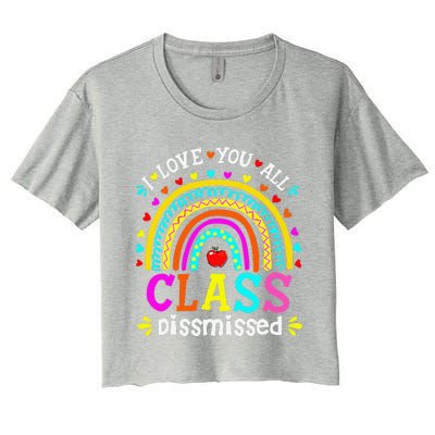 Cute Boho Rainbow Class Dismissed Last Day Of School Teacher Women's Crop Top Tee