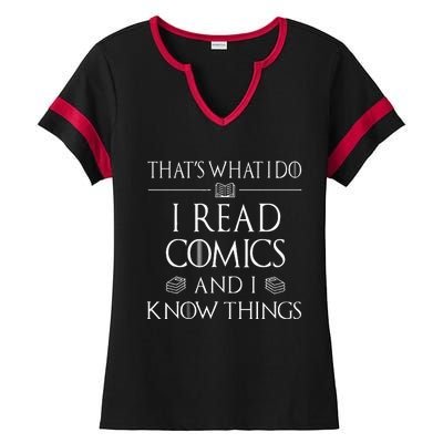 Comic Book Reader Gifts Read Comics And I Know Things Ladies Halftime Notch Neck Tee