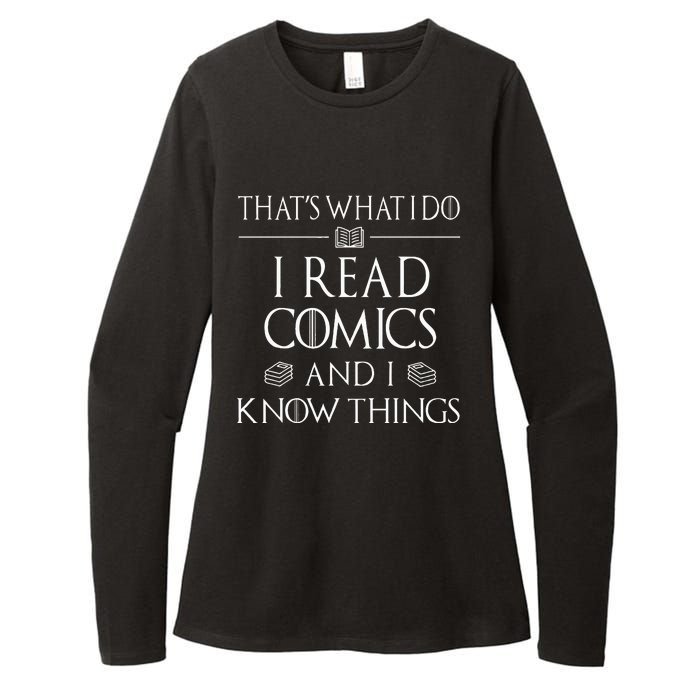 Comic Book Reader Gifts Read Comics And I Know Things Womens CVC Long Sleeve Shirt