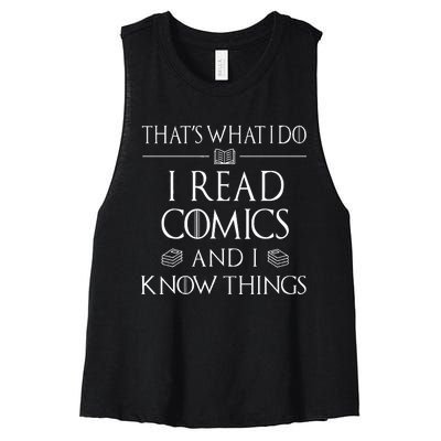 Comic Book Reader Gifts Read Comics And I Know Things Women's Racerback Cropped Tank