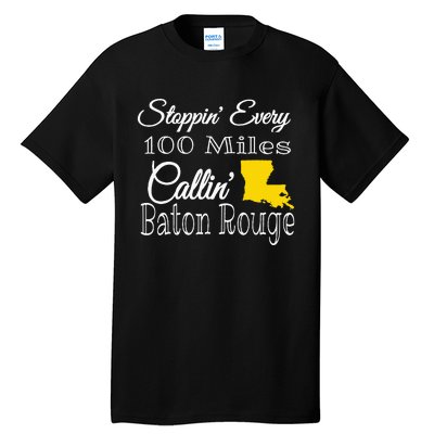 Callin Baton Rouge Music Concert Tall T-Shirt