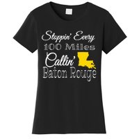 Callin Baton Rouge Music Concert Women's T-Shirt