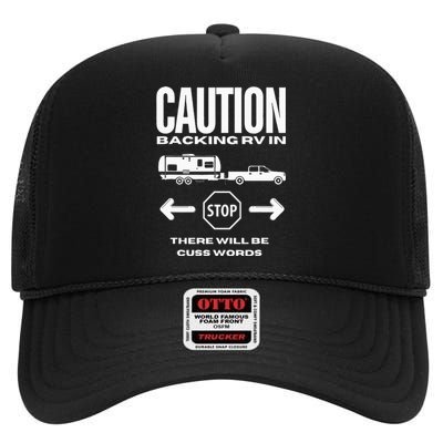 Caution Backing Rv In Funny Camping High Crown Mesh Back Trucker Hat