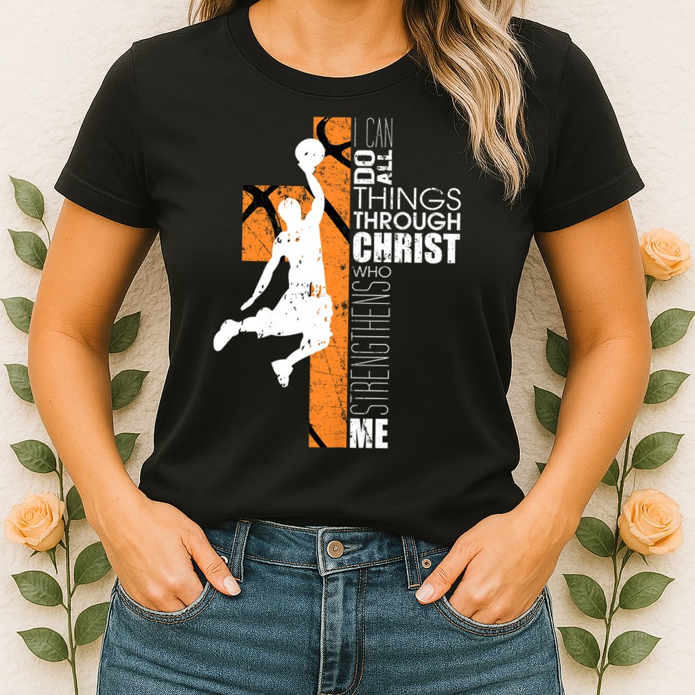 Christian Basketball Religious Bible Verse Philippians 4:13 Womens T-Shirt