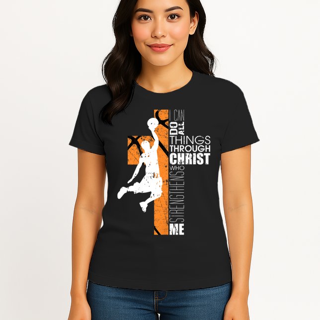 Christian Basketball Religious Bible Verse Philippians 4:13 Womens T-Shirt