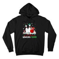 Christmas Bowling Squad Funny Bowling Lover Santa Claus Snowman Tall Hoodie