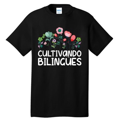 Cultivando Bilinges Spanish Teacher Spanish Teaching Tall T-Shirt