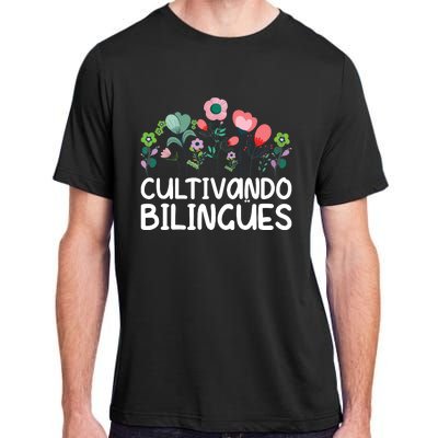 Cultivando Bilinges Spanish Teacher Spanish Teaching Adult ChromaSoft Performance T-Shirt