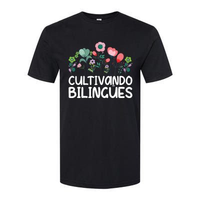 Cultivando Bilinges Spanish Teacher Spanish Teaching Softstyle CVC T-Shirt