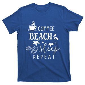 Coffee Beach Sleep Repeat Meaningful Gift T-Shirt