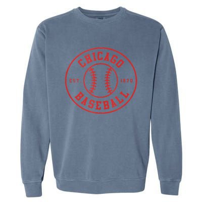 Chicago Baseball Seventh Inning Stretch Gameday Fan Gear Garment-Dyed Sweatshirt