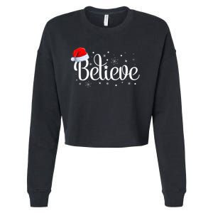 Christmas Believe Santa Claus Believe Christmas Cropped Pullover Crew