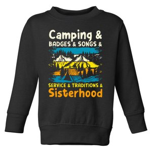 Camping Badges Songs Service Traditions Sisterhood Toddler Sweatshirt