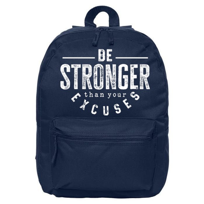 Cool Be Stronger Than Your Excuses 16 in Basic Backpack