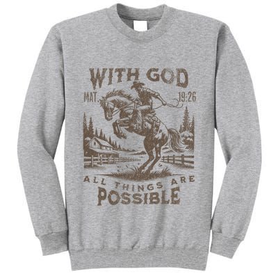 Cowboy Bible Scripture Verse Western Jesus For Faith Tall Sweatshirt