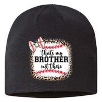 Cute Baseball Sister Thats My Brother Out There Sustainable Beanie