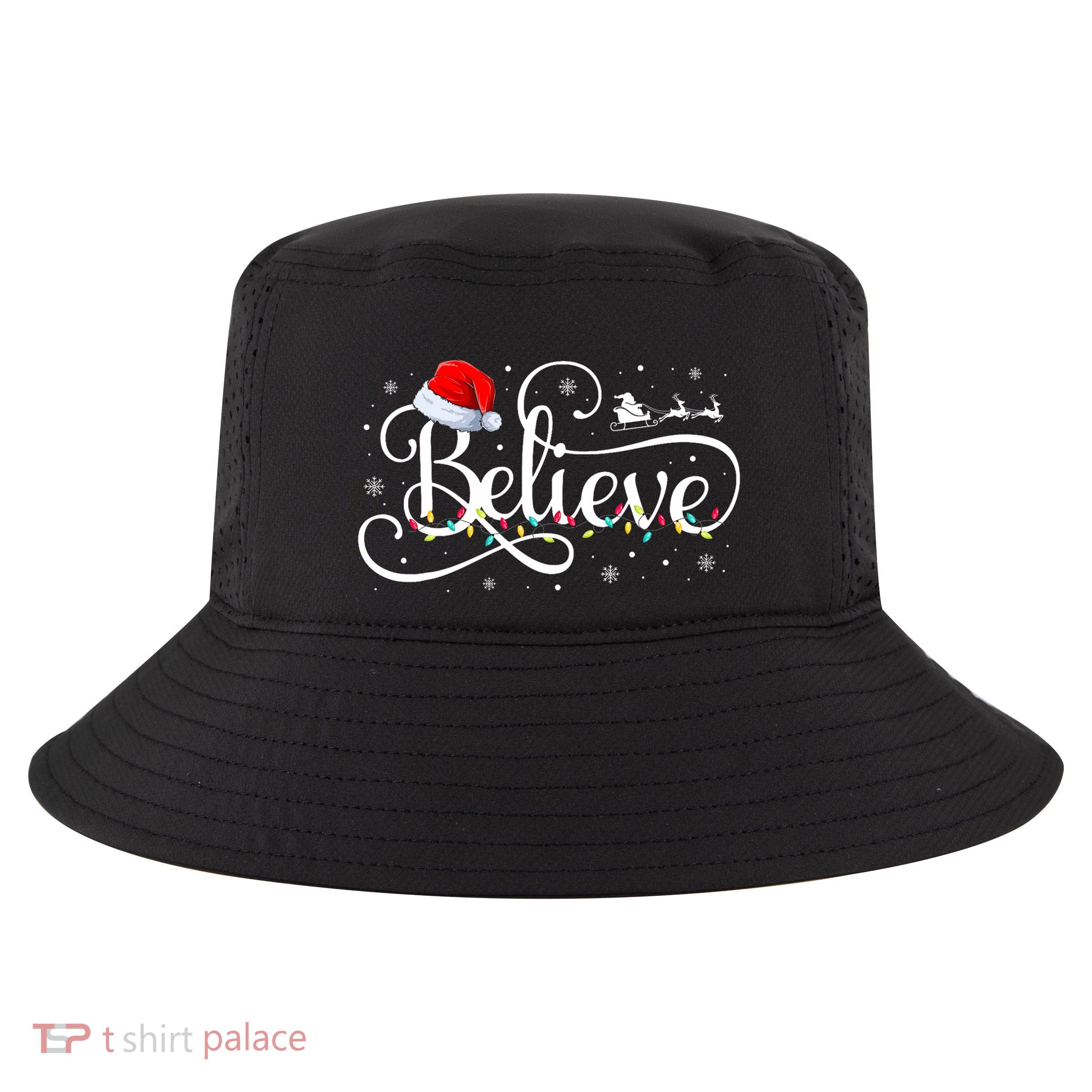 Christmas Believe Santa Claus Funny Family Matching Cool Comfort Performance Bucket Hat