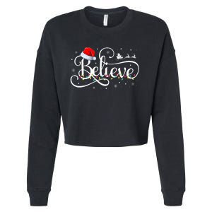 Christmas Believe Santa Claus Funny Family Matching Cropped Pullover Crew